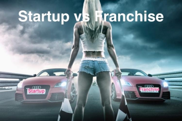 Startup vs Franchise 